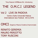 O M C I Organico Musica Creativa Improvvisata Renato Geremia Mauro Periotto Tony… - V B P Percorsi per violino contrabasso e…