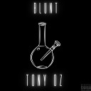 Tony Oz - Blunt