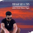 Thiago Silva TMS - Bodas De Prata