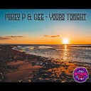 Mikey P Gee - Your s Tonight