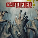 Certified - Incurable
