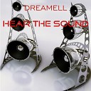 Dreamell - Hear the sound Extended Version