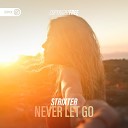 Strixter Dirty Workz - Never Let Go