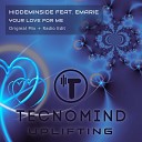 Hiddeminside feat. Emarie - Your Love For Me (Radio Edit)