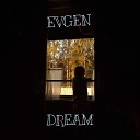 Evgen - Dream