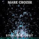 Mark Crozer - Until Our Worlds Align