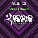 Paul ICZ - Violet Dawn Radio Edit