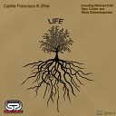 Carlos Francisco feat Efue - Life Nikos Diamantopoulos Remix
