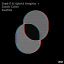 Sted E Hybrid Heights Jacob Colon - Sue os Extended Mix