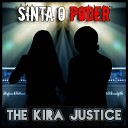 The Kira Justice - Prazer Eu Remix