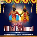 Bhimrao Bote - Jai Jai Vitthal Rakhumai