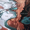 UA - Push Pull