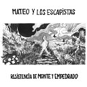 Mateo y los Escapistas - Los Vientos