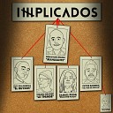 Implicados - Una Man ana