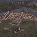 Yc Tokes Bullet Load Up - Up Now