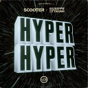 Scooter - Hyper Hyper Feat Giuseppe Ottaviani Remix Bonus…