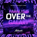 DJ Fabito feat Mc Vitinho ZS mc flavinho - Paralysis Over The Galaxy