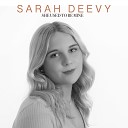 Sarah Deevy - She Used to Be Mine