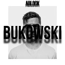 ABLOCK - BUKOWSKI