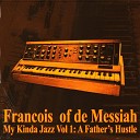 Francois of de Messiah - Christ The Great I Am