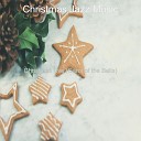 Jazz Christmas Music - Ding Dong Merrily on High Christmas 2020