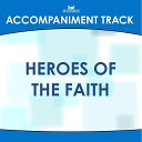 Mansion Accompaniment Tracks - Heroes of the Faith Low Key C Db With Bgvs