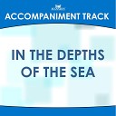 Mansion Accompaniment Tracks - In the Depths of the Sea High Key F F G Without Background…