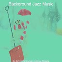 Jazz Background Music - Christmas Eve In the Bleak Midwinter