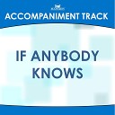 Mansion Accompaniment Tracks - If Anybody Knows Low Key Bb B C with Background…