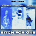 yungshin DANISIMO HILLIER - Bitch For One