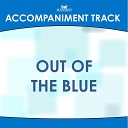 Mansion Accompaniment Tracks - Out of the Blue Low Key D Eb With Bgvs