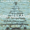 Hotel Jazz Music - Auld Lang Syne Christmas Shopping