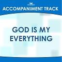 Mansion Accompaniment Tracks - God Is My Everything Vocal Demonstration