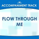 Mansion Accompaniment Tracks - Flow Through Me High Key Eb F with Background…