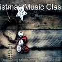 Christmas Music Classics - Auld Lang Syne Christmas Dinner