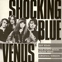 Shoking Blue - Venus Robby Mond Kelme Remix