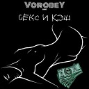 VorobeY2002 - Секс и кэш