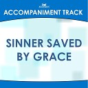 Mansion Accompaniment Tracks - Sinner Saved by Grace Low Key Bb B C Without Background…