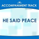 Mansion Accompaniment Tracks - He Said Peace Low Key Bb Eb without Background…