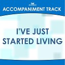 Mansion Accompaniment Tracks - I ve Just Started Living High Key Ab A Without Background…