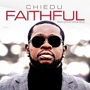 CHIEDU feat Nosa BNG - Faithful