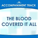 Mansion Accompaniment Tracks - The Blood Covered It All High Key B with Background…