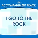 Mansion Accompaniment Tracks - I Go to the Rock Low Key B C with Background…