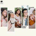 Luan Mello Telebrino - Better Place Acoustic