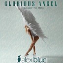 Alex Blue - Glorious Angel Bobby To Mix