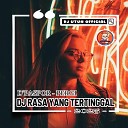 DJ Utun Official feat DJ Farid DJ Bronet - DJ RASA YANG TERTINGGAL X MASHUP BAGI BAGI DOSA OLD X CIPEGI PAM PAM Vol…