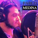 Pablo Medina - Una Casa Y Diez Pinos