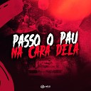 Mc Gw DJ Kaue NC feat Mc 7 Belo - Passo o Pau na Cara Dela