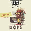 Jax D feat Romanovich - Dope Romanovich RAW Remix
