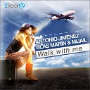 Antonio Jimenez Blas Marin Mijail - Walk with Me
